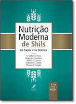 Ficha técnica e caractérísticas do produto Nutrição Moderna de Shils na Saúde e na Doença - Manole