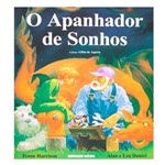 Ficha técnica e caractérísticas do produto O Apanhador de Sonhos - Brinque Book - Brinque-Book