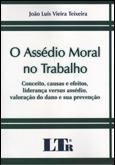Ficha técnica e caractérísticas do produto O AssÃ©dio Moral no Trabalho - Ltr