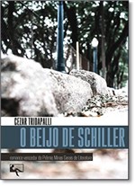 Ficha técnica e caractérísticas do produto O Beijo de Schiller - Arte Letra Editora