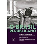 O Brasil Republicano: o Tempo da Nova República – da Transição Democrática à Crise Política de 2016