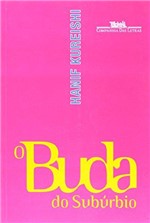 Ficha técnica e caractérísticas do produto O Buda do Suburbio - Companhia das Letras