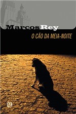 Ficha técnica e caractérísticas do produto O Cão da Meia-noite (Marcos Rey)