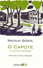 Ficha técnica e caractérísticas do produto O Capote e Outras Histórias - 03Ed/15 - Editora 34