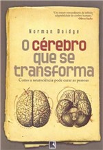 Ficha técnica e caractérísticas do produto O Cérebro que se Transforma - 10ED/18 - Record
