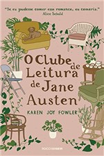 Ficha técnica e caractérísticas do produto O Clube de Leitura de Jane Austen