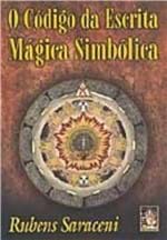 Ficha técnica e caractérísticas do produto O Codigo da Escrita Magica Simbolica