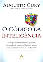 Ficha técnica e caractérísticas do produto O Código da Inteligência - Augusto Cury - Sextante