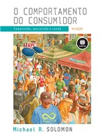 Ficha técnica e caractérísticas do produto O Comportamento do Consumidor: Comprando, Possuindo e Sendo