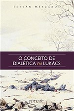 Ficha técnica e caractérísticas do produto O Conceito de Dialética em Lukács