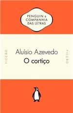 Ficha técnica e caractérísticas do produto O Cortiço - Azevedo,aluísio - Ed. Penguin e Companhia das Letras