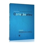 Ficha técnica e caractérísticas do produto O Cristão Ateu Livro Craig Groeschel