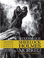Ficha técnica e caractérísticas do produto O Dia em que Sherlock Holmes Morreu