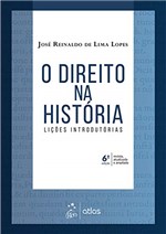 Ficha técnica e caractérísticas do produto O Direito na História - Lições Introdutórias