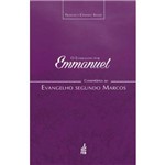 Ficha técnica e caractérísticas do produto O Evangelho por Emmanuel : Comentários ao Evangelho Segundo Marcos