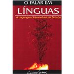 Ficha técnica e caractérísticas do produto O Falar Em Línguas - Luciano Subirá