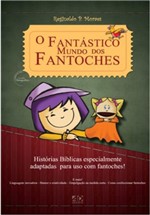 Ficha técnica e caractérísticas do produto O Fantástico Mundo dos Fantoches - A.D. Santos