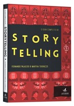 Ficha técnica e caractérísticas do produto O Guia Completo do Storytelling - Alta Books