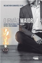 Ficha técnica e caractérísticas do produto O Irmão Maior - Talentos da Literatura Brasileira