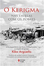 Ficha técnica e caractérísticas do produto O Kerigma: Nas Favelas com os Pobres - uma Experiência de Nova Evangelização: a Missão Ad Gentes