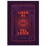 Ficha técnica e caractérísticas do produto O Livro da Lei: Liber Al Vel Legis