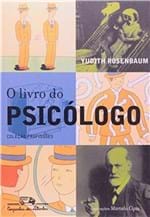 Ficha técnica e caractérísticas do produto O Livro do Psicologo