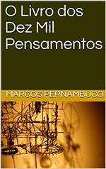 Ficha técnica e caractérísticas do produto O Livro dos Dez Mil Pensamentos