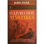 Ficha técnica e caractérísticas do produto O Livro dos Mártires - John Fox - Cpad