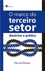 Ficha técnica e caractérísticas do produto O Marco do Terceiro Setor: Doutrina e Prática