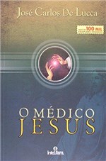 Ficha técnica e caractérísticas do produto O Medico Jesus - Intelitera