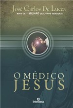 Ficha técnica e caractérísticas do produto O Médico Jesus - Intelítera