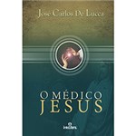 Ficha técnica e caractérísticas do produto O Médico Jesus