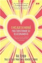 Ficha técnica e caractérísticas do produto O Milagre da Manhã para Transformar Seu Relacionamento - Paul Martino;...