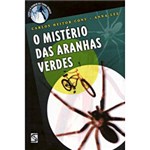 Ficha técnica e caractérísticas do produto O Mistério das Aranhas Verdes