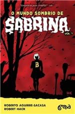 Ficha técnica e caractérísticas do produto O Mundo Sombrio de Sabrina #01