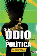 Ficha técnica e caractérísticas do produto O Ódio Como Política - Menezes, Lu - Ed. Boitempo Editorial