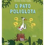 Ficha técnica e caractérísticas do produto O Pato Poliglota