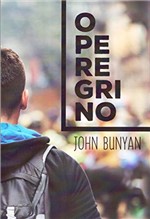 Ficha técnica e caractérísticas do produto O Peregrino - John Bunyan