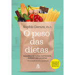 Ficha técnica e caractérísticas do produto O Peso das Dietas - 1ª Ed.