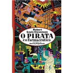 O Pirata e o Farmacêutico 1ª Ed