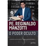 Ficha técnica e caractérísticas do produto O Poder Oculto - 1ª Ed.