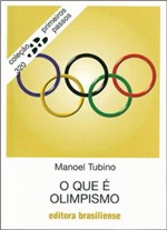 Ficha técnica e caractérísticas do produto O que e Olimpismo - Brasiliense
