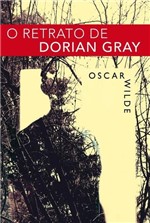 Ficha técnica e caractérísticas do produto O Retrato de Dorian Gray - Martin Claret
