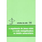 Ficha técnica e caractérísticas do produto O Seguimento De Jesus Cristo E A Acao Evangelizadora No Ambito Universitari