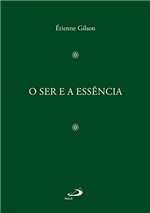 Ficha técnica e caractérísticas do produto O Ser e a Essência (Filosofia Medieval)