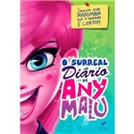 Ficha técnica e caractérísticas do produto O Surreal Diário de Any Malu