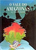 Ficha técnica e caractérísticas do produto O Vale do Amazonas - Itatiaia - Villa Rica