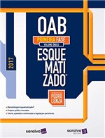 Ficha técnica e caractérísticas do produto OAB Primeira Fase. Esquematizado - Volume Único