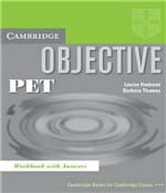 Ficha técnica e caractérísticas do produto Objective Pet - Workbook With Answers