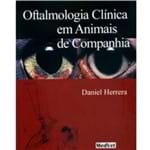 Ficha técnica e caractérísticas do produto Oftalmologia Clínica em Animais de Companhia